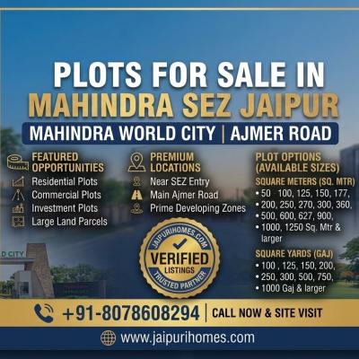Plots for Sale in Mahindra SEZ Jaipur | Mahindra World City | Ajmer Road